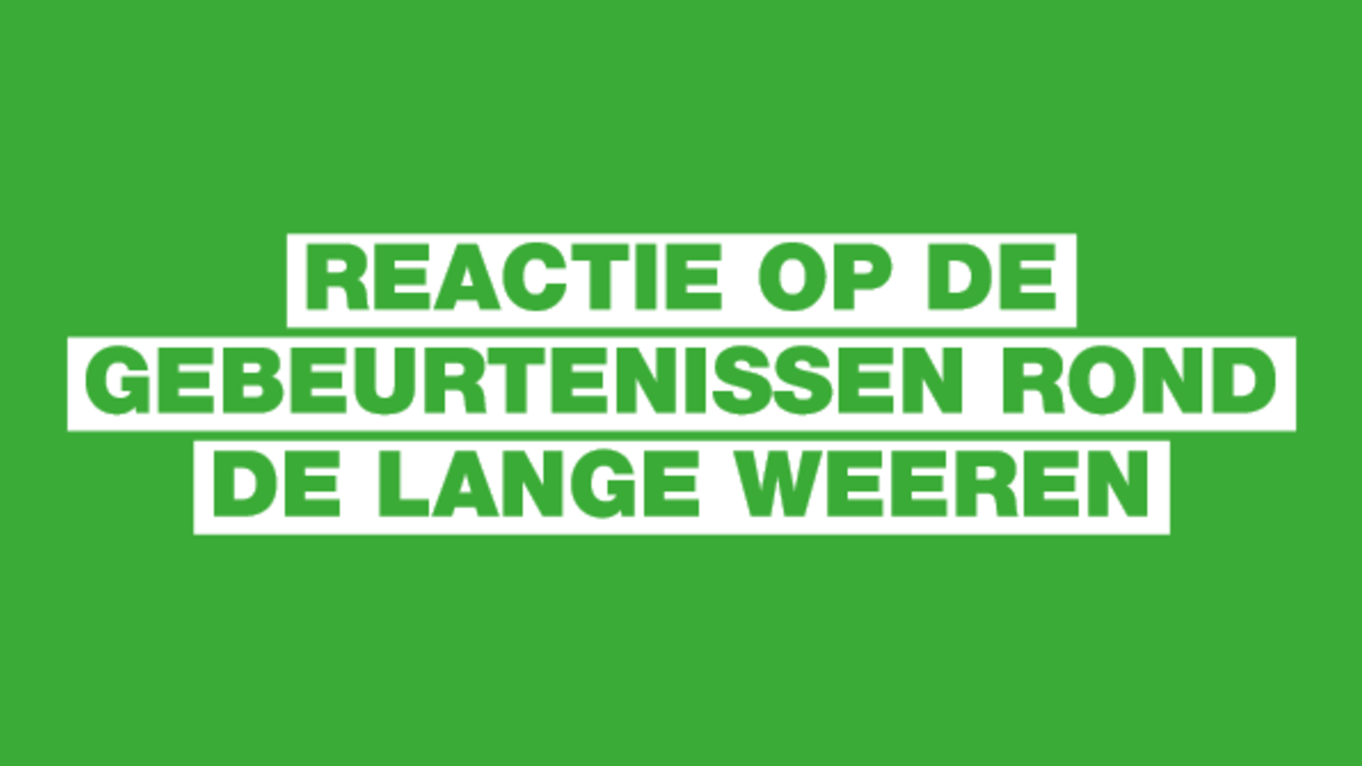 reactie lange weeren